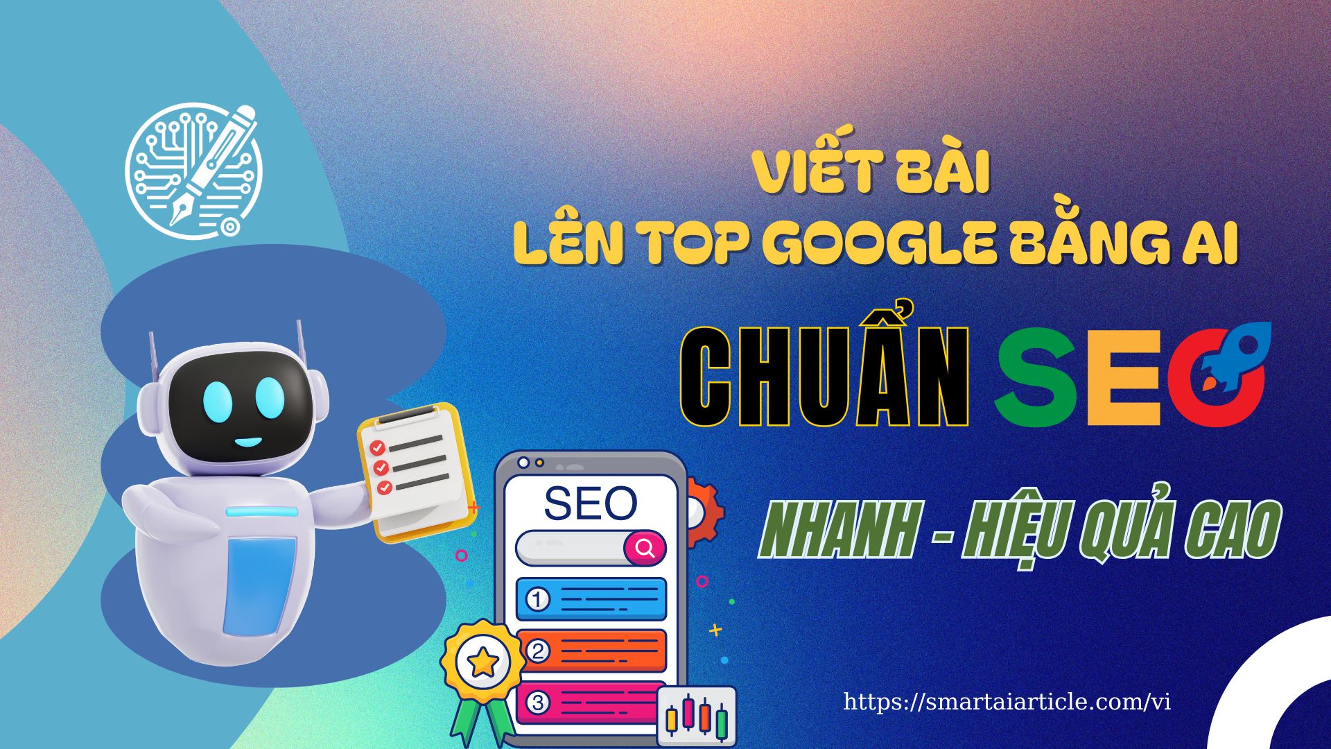 Viết bài lên top Google bằng AI: Chuẩn SEO, nhanh, hiệu quả cao